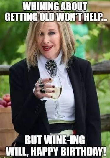 Wine-ing Will Help Any Birthday