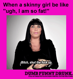 Skinny Girl Says She’s Fat