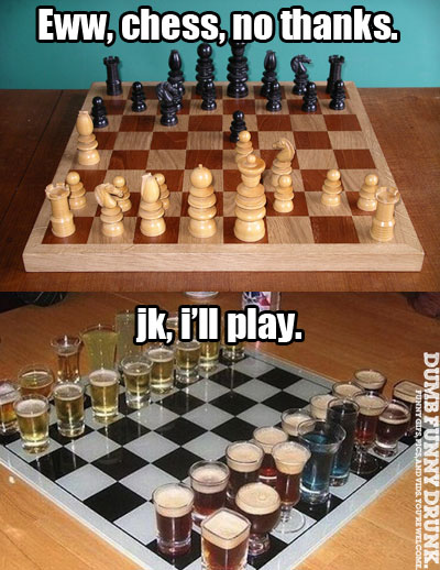 Chess… Gross.