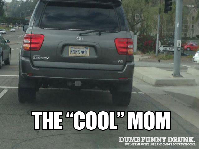 The “Cool” Mom